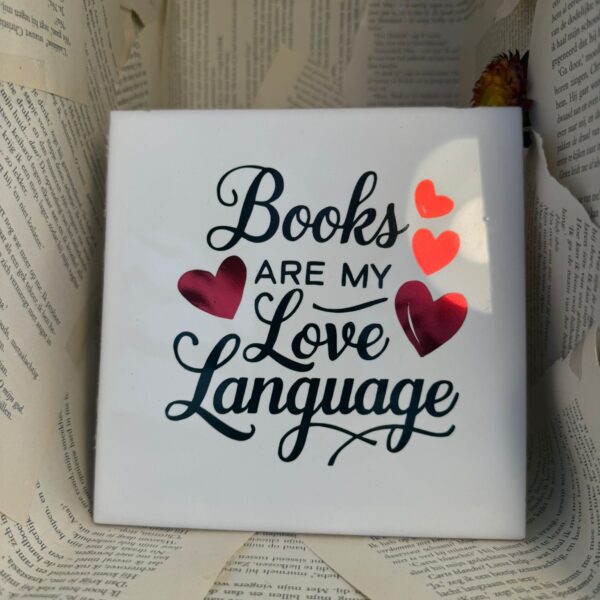 Books are my love language.
